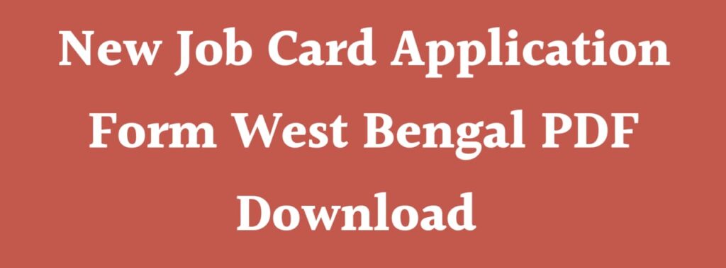 New Job Card Application Form West Bengal PDF 